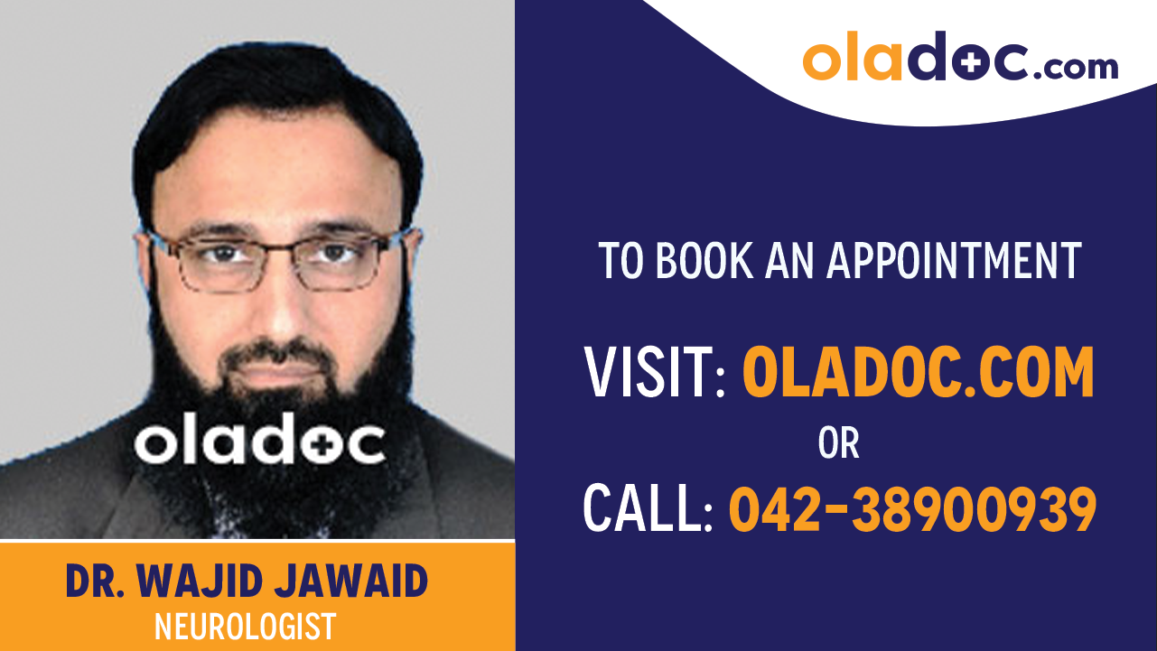 Book appointment with Dr. Wajid Jawaid-best  Neurologist Karachi
